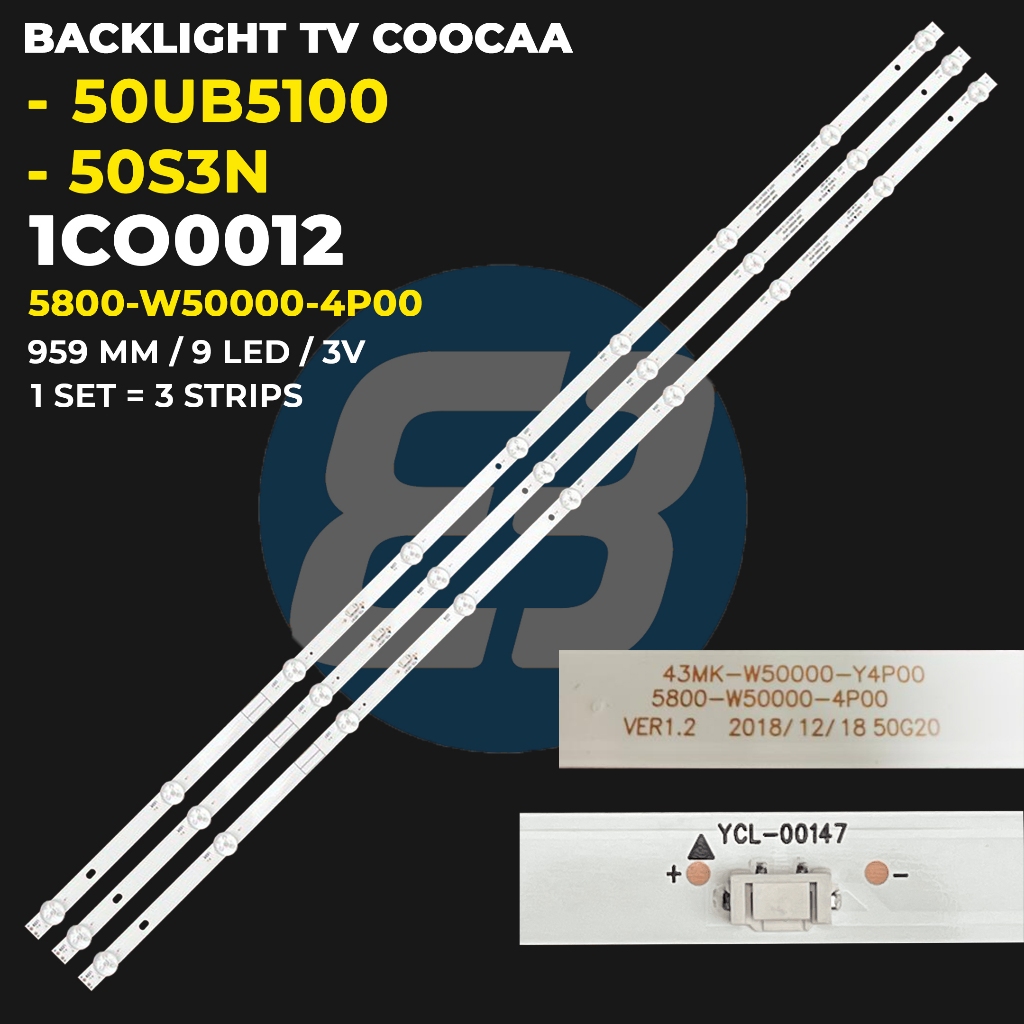 BACKLIGHT TV COOCAA 50 Inch 50UB5100 50S3N 5800-W50000-4P00