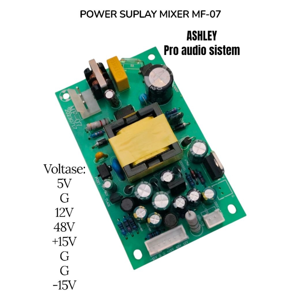 POWER SUPLAY MIXER ASHLEY MF-07 UNTUK TYPE SUPER M8 MDX-6 MDX-8 HERO-6 HARDWELL-12 HARDWELL MARK-8 R