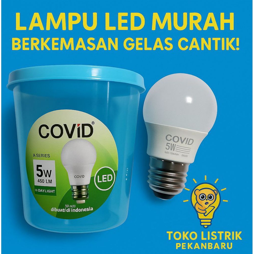 Bola Lampu LED 5W MURAH Original COVID Gelas – Cahaya Terang & Harga Hemat!