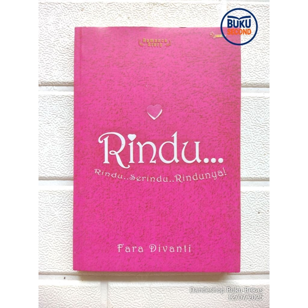 Rindu... Rindu.. Serindu.. Rindunya oleh Fara Divanti - Novel Bekas Preloved ORIGINAL
