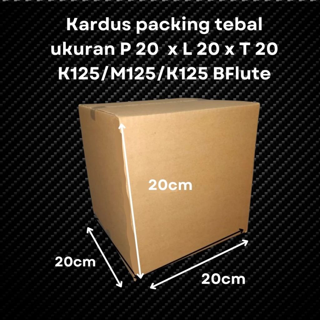 

Kardus Packing Tebal P20 cm x L20 cm x T20 cm Bahan K125/M125/K125 BFlute