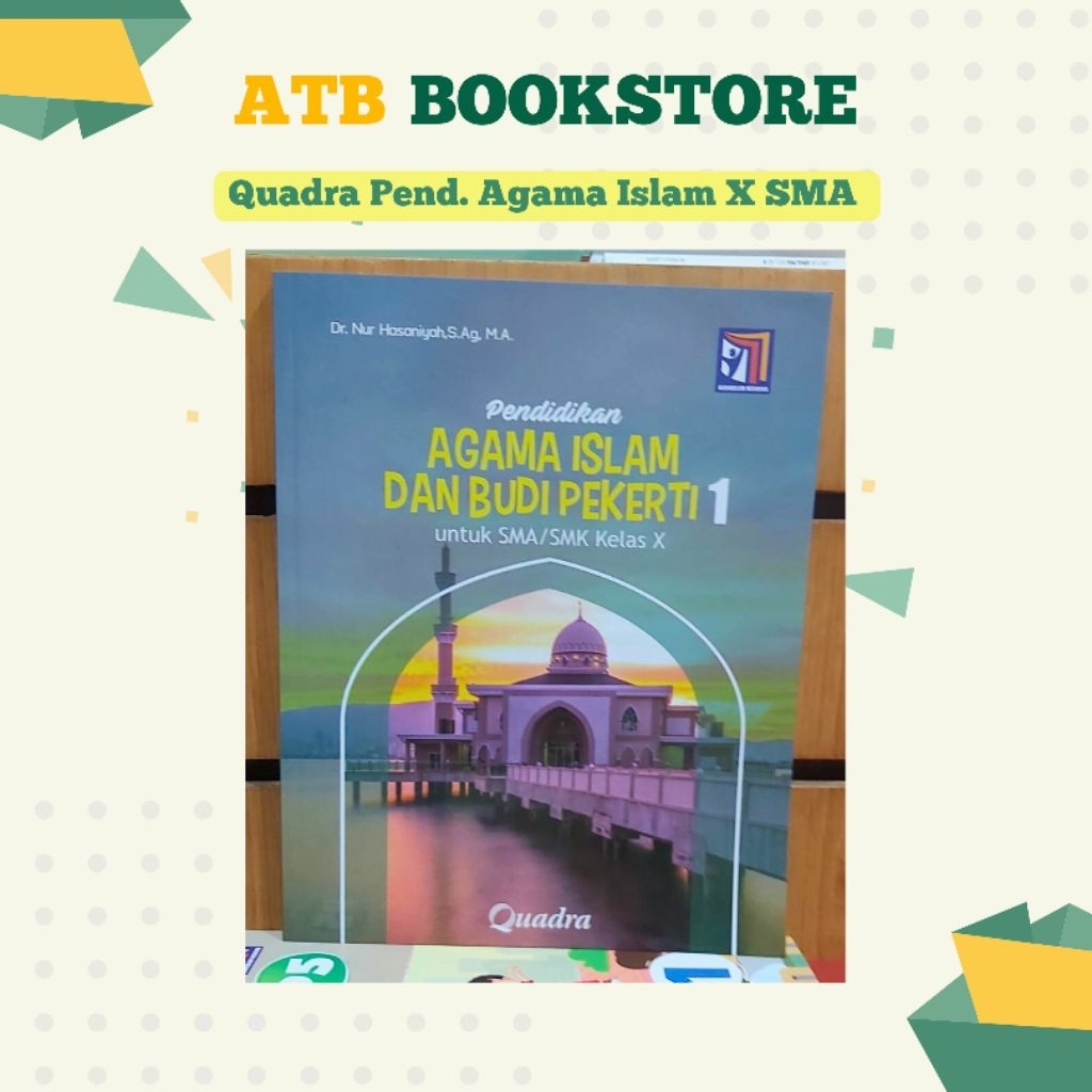 Buku Pendidikan Agama Islam dan Budi Pekerti Kelas 10, 11, 12 SMA/MA Kurikulum Merdeka - Quadra