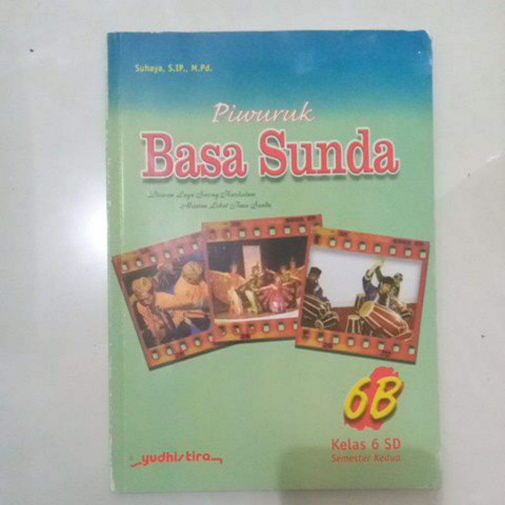 Piwuruk Basa Sunda kelas 6 semester 2 Yudhistira Bekas