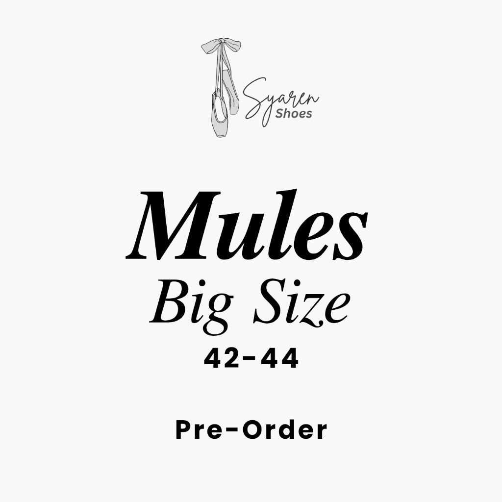 PO Big Size 42-44 | Mules Syaren Shoes