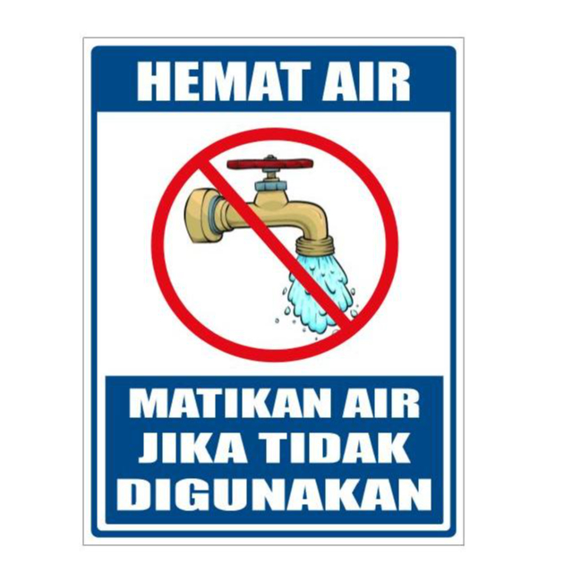 

STIKER HEMAT AIR MATIKAN JIKA TIDAK DIGUNAKAN - SIAP KIRIM KUALITAS BAGUS TOKO AMANAH
