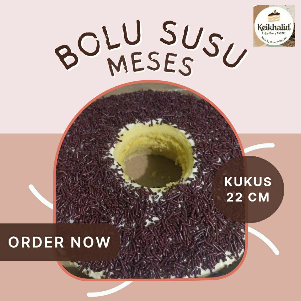 

Keikhalid - Bolu Susu Kukus Homemade 22 cm - Topping Meses