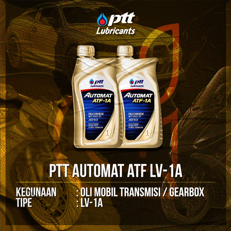 Oli Mobil Transmisi PTT Automat ATF LV-1A