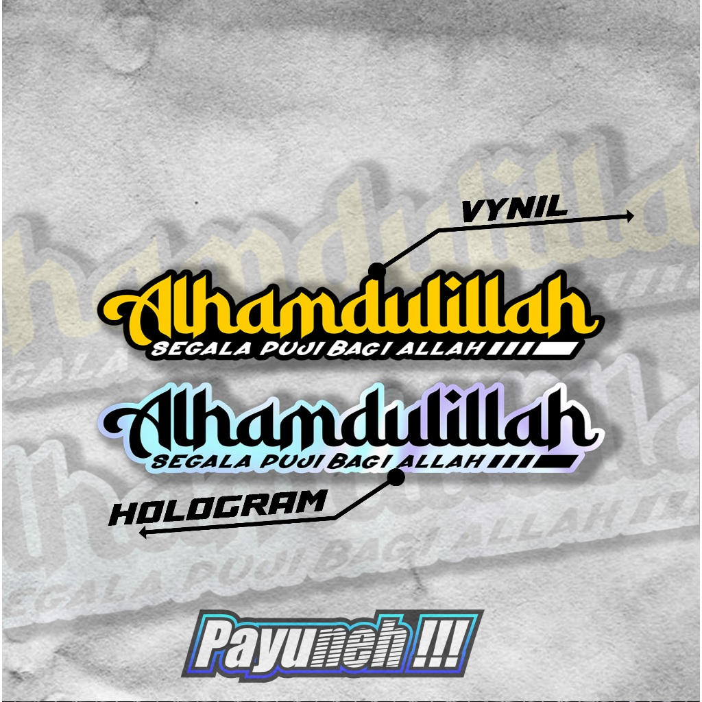 

01 STICKER KATA KATA ALLHADULILLAH ANTI AIR - STICKER HELM TUMBLER CASE HP DLL