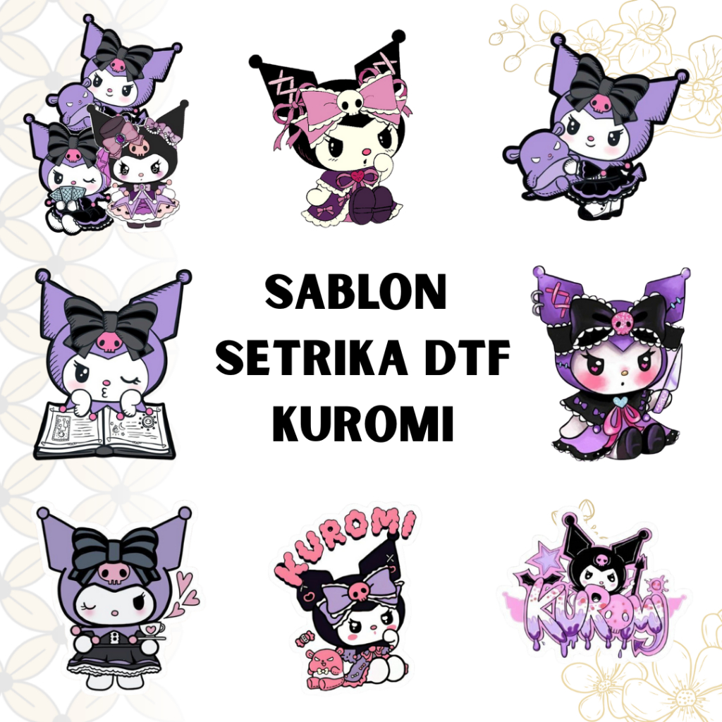 SABLON SETRIKA SABLON DTF ANAK SATUAN TEMA KUROMI LOGO A4 A5 A6 SIAP PRESS