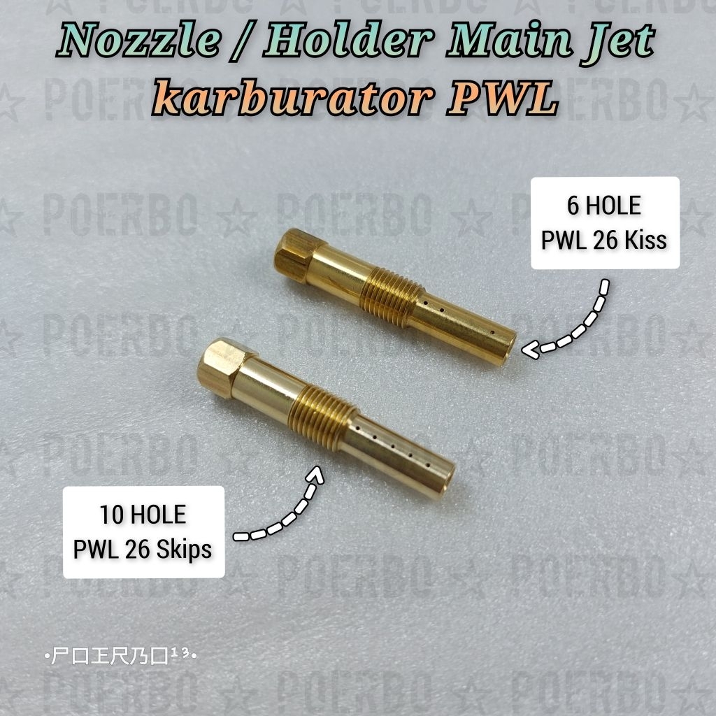 nozzle karburator Pwl 26 skips Pwl 26 Kiss holder mainjet karburator PWL Ninja