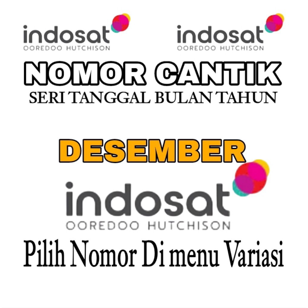 NOMOR CANTIK INDOSAT TANGGAL LAHIR ( DESEMBER )