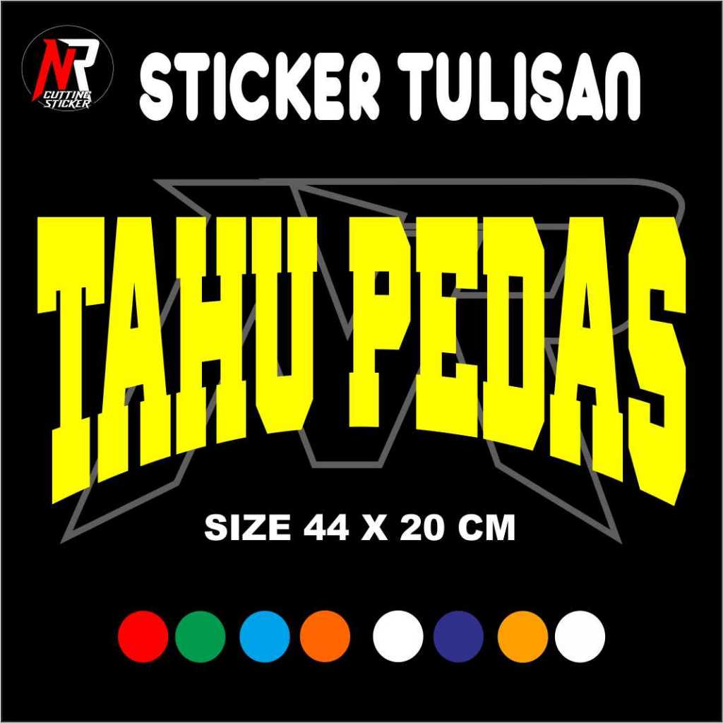 

STICKER TULISAN TAHU PEDAS STICKER TEMPELAN UNTUK NAMA JUALAN DI GEROBAK RODA