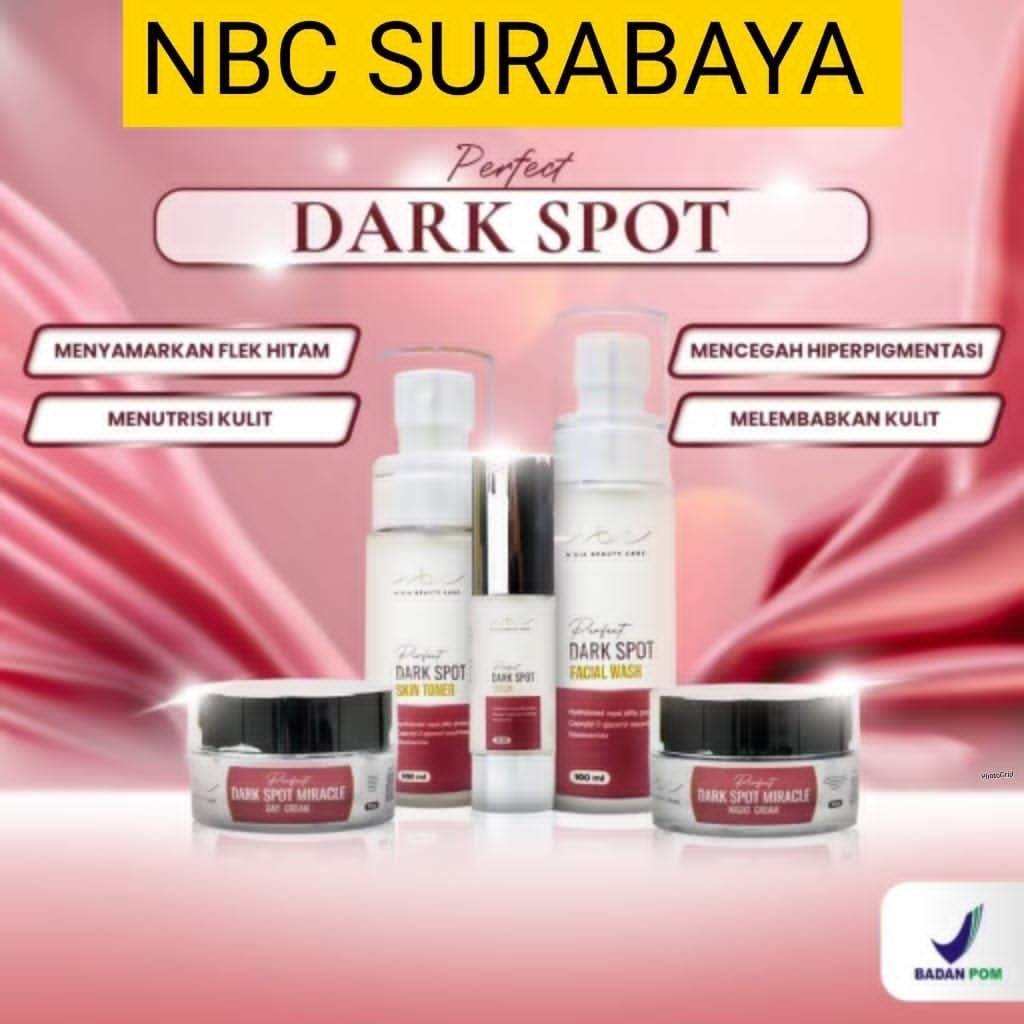 NBC PAKET PERFECT DARK SPOT / NBC PAKET FLEK HITAM / NBC SKINCARE / NDIA BEAUTY CARE