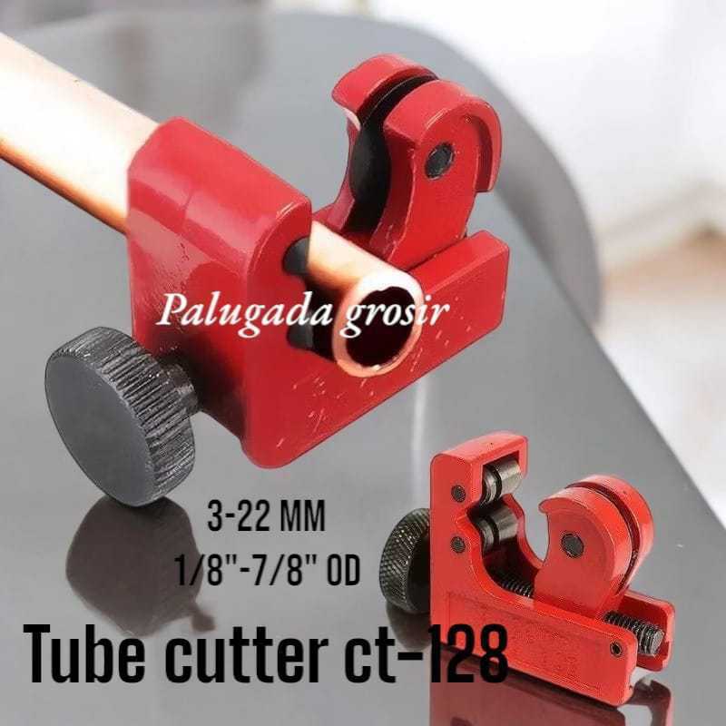 

Cutter pipa pemotong pipa ac tube cutter ct 128