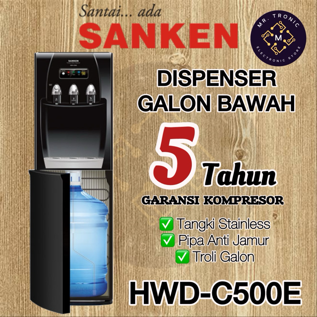 SANKEN Dispenser HWD-C500 Kompresor C500E Galon Bawah HWD-C500E