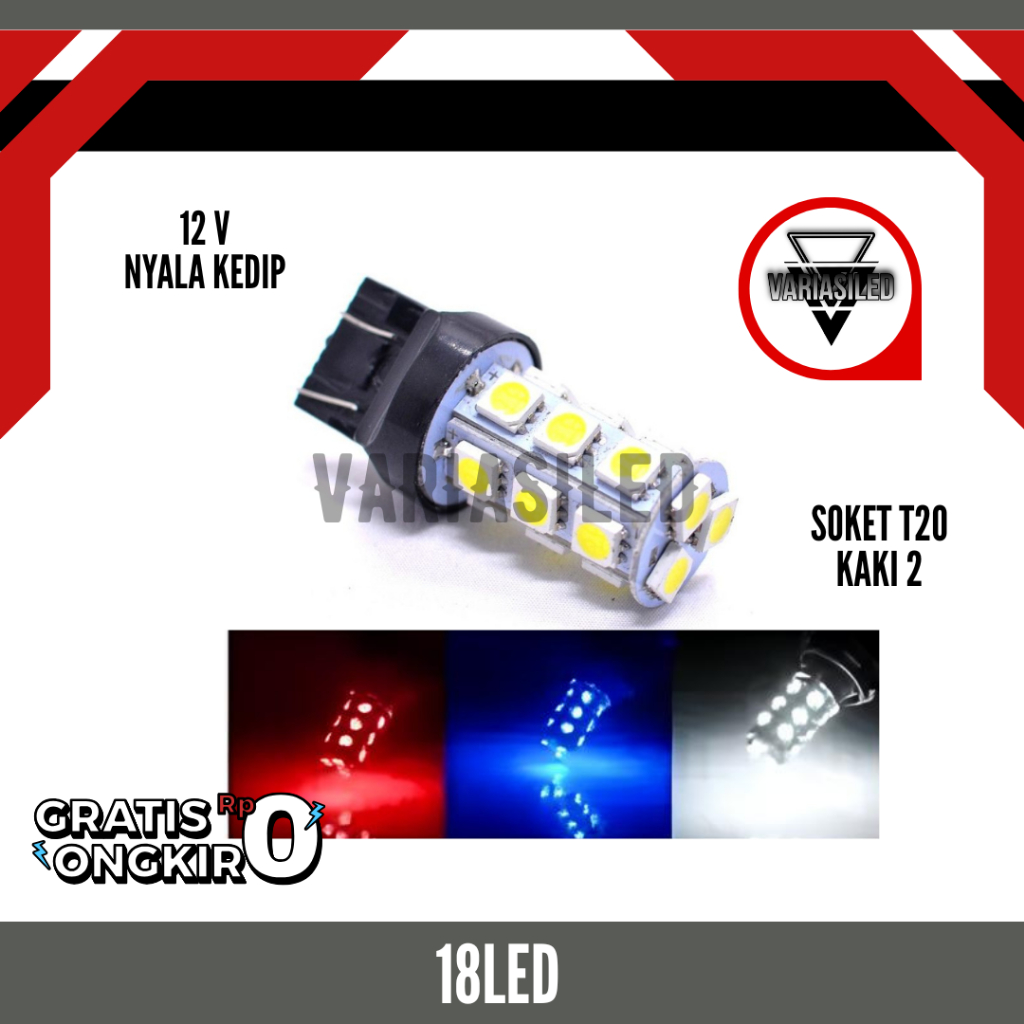 LAMPU REM T20 2 KAKI KEDIP 12V SIGRA FREED CALYA 18LED