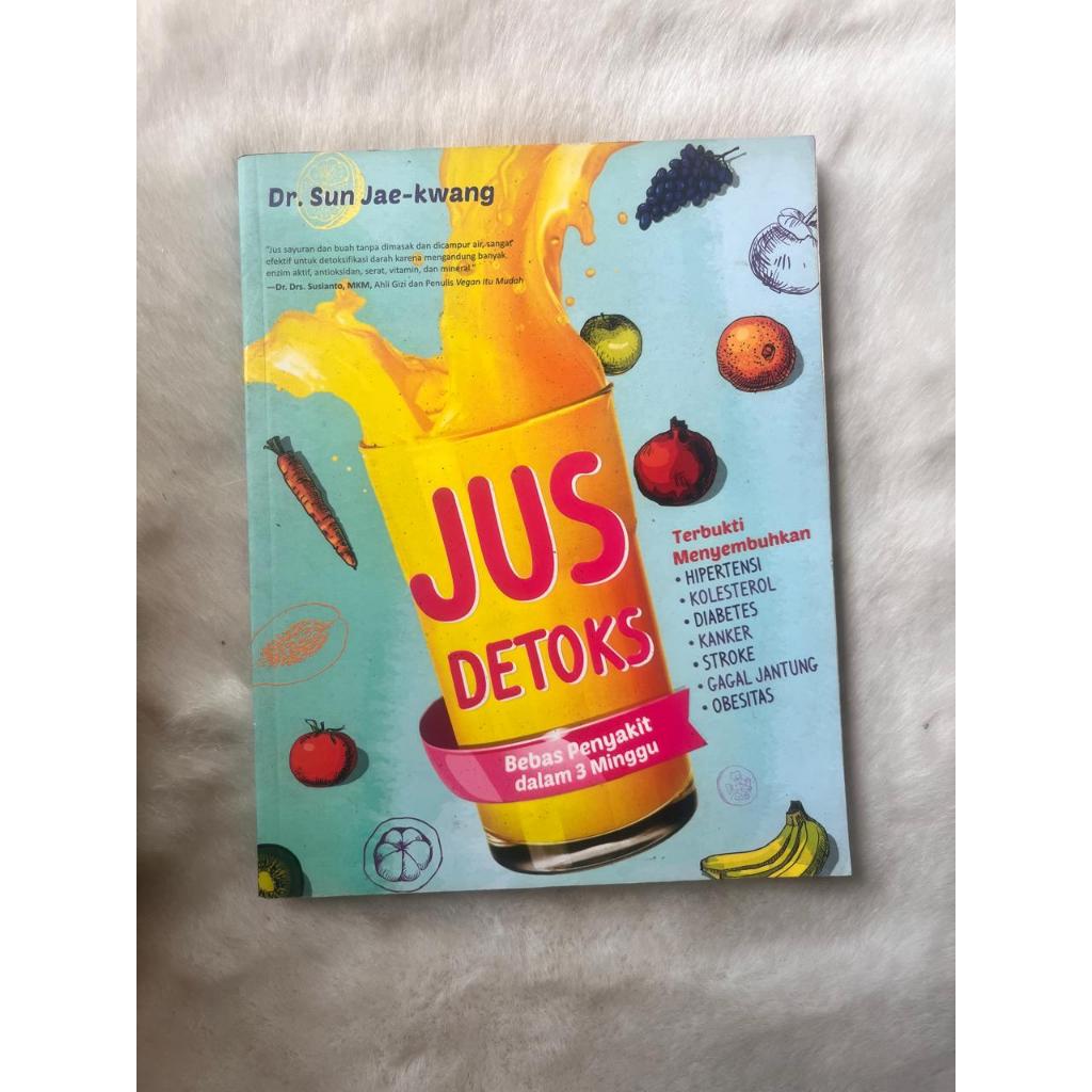 Buku Jus Detoks Bebas Penyakit Dalam 3 Minggu- Buku Kesehatan