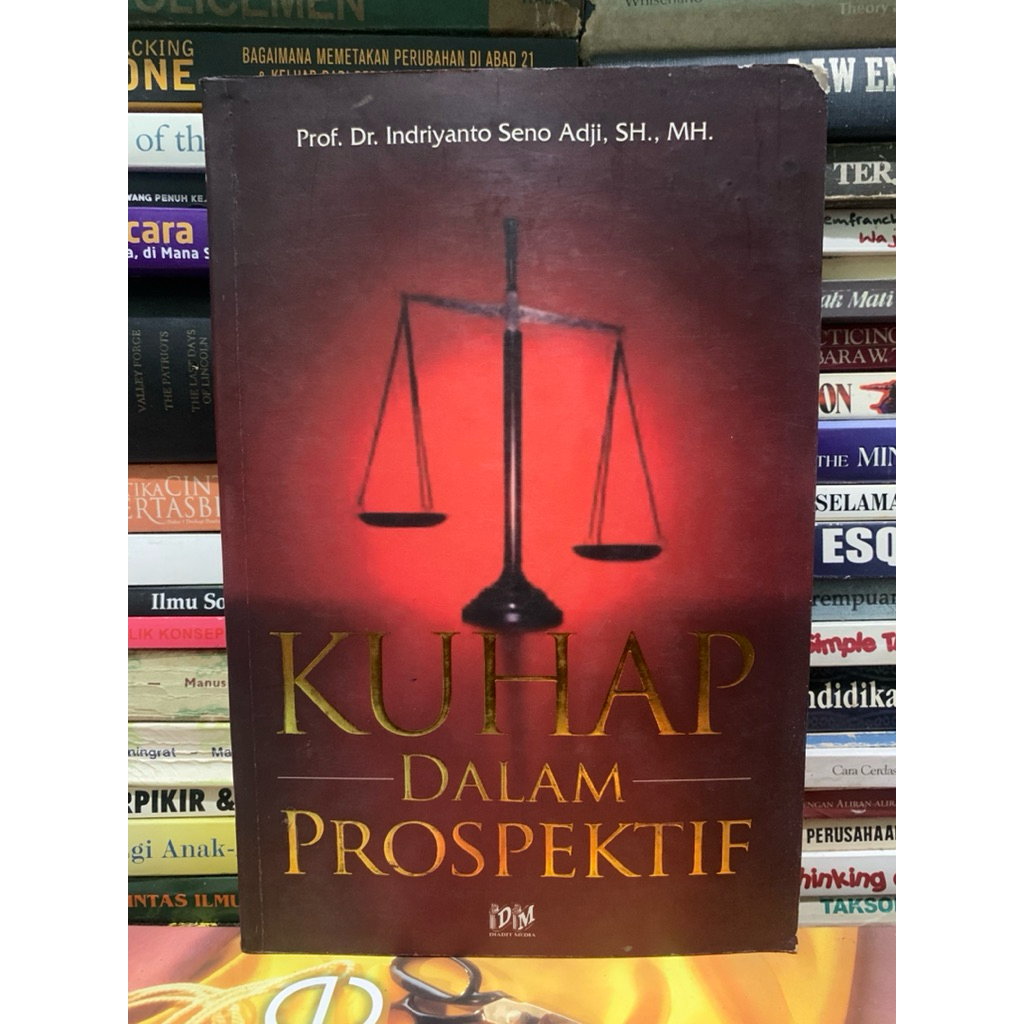 Kuhap dalam prospektif by Prof dr indriyanto seno adji ASLI ORIGINAL