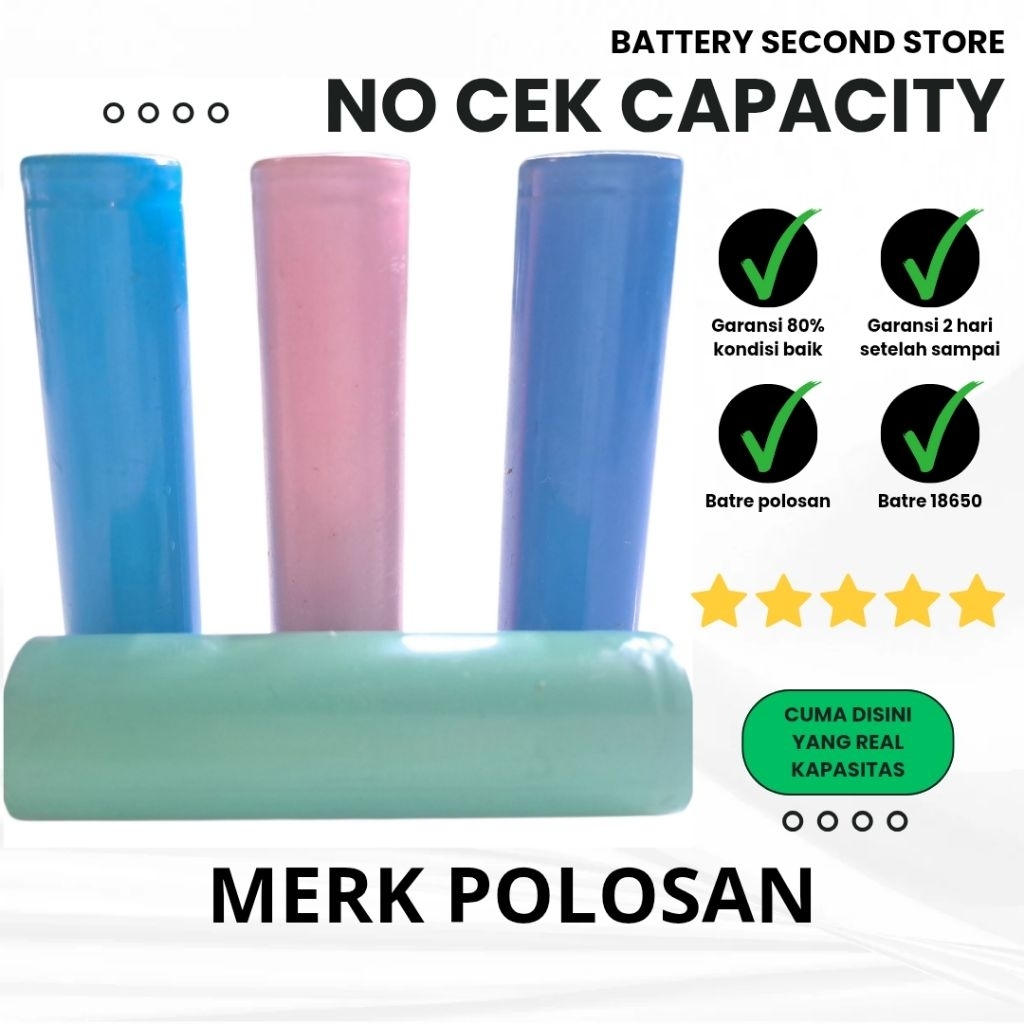 BATRE 18650 POLOSAN (BEKAS)