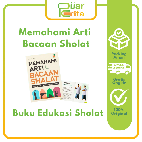 Memahami Arti Bacaan Sholat Dan Zikir Buku Sholat Lengkap Panduan Ibadah Islami Ziyadbooks