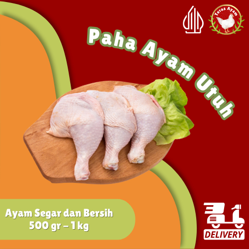 

Teras Ayam - Ayam Potong Paha Ayam Utuh 500 gr / 1 kg