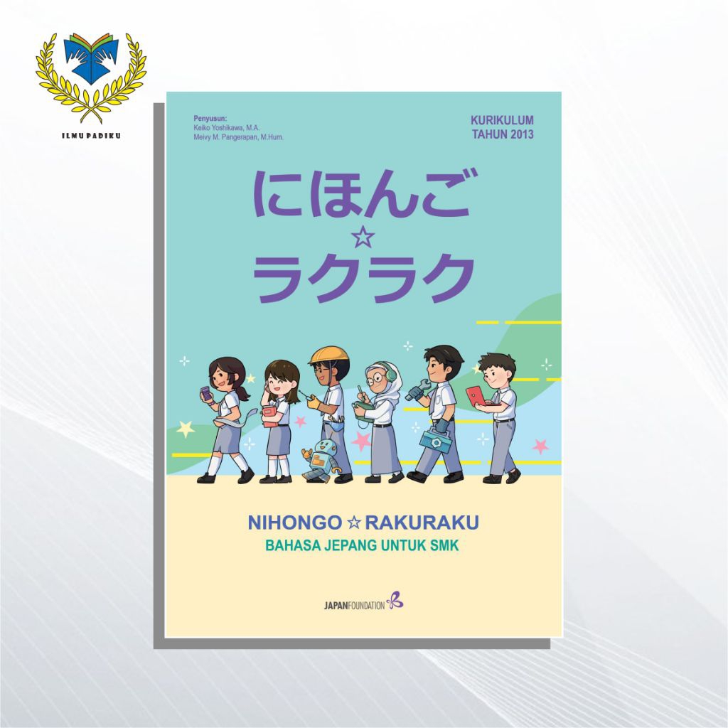 Nihongo Rakuraku bahasa Jepang untuk SMK