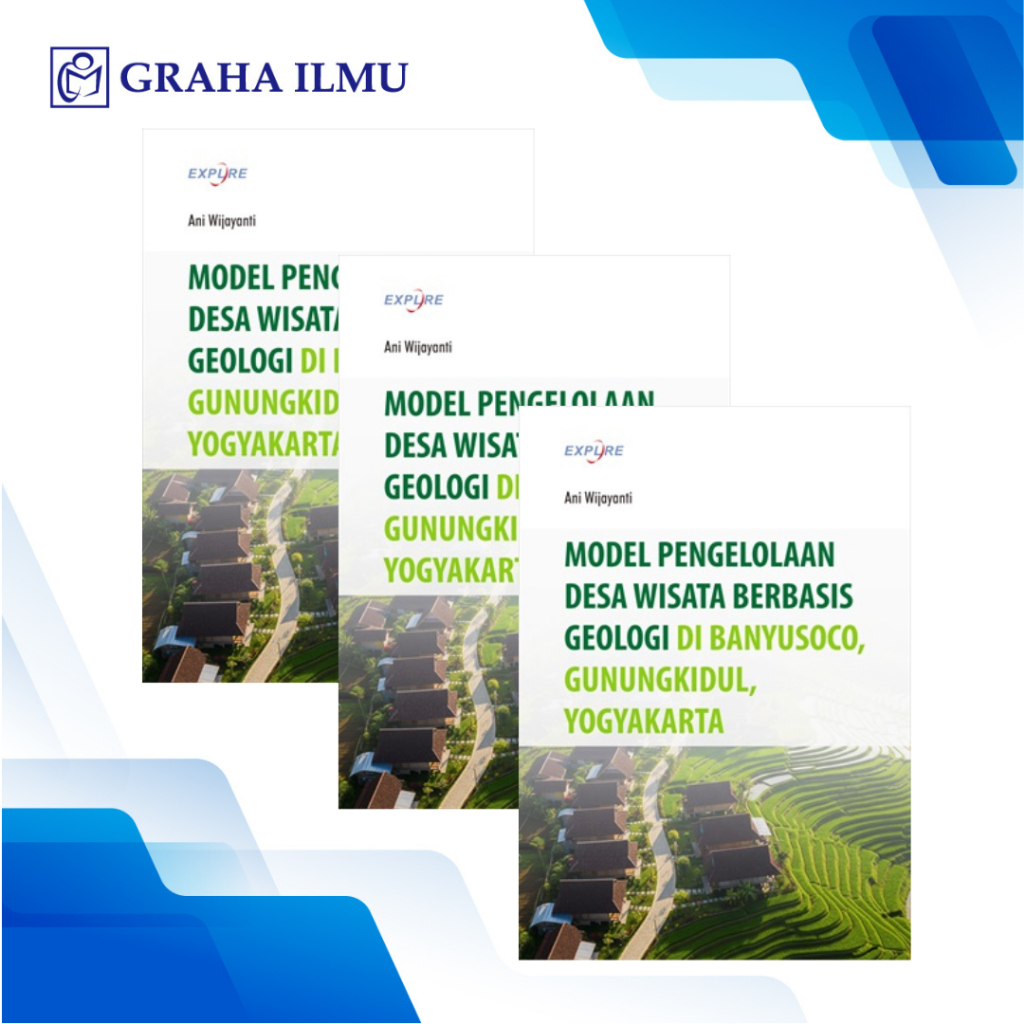 Model Pengelolaan Desa Wisata Berbasis Geologi di Banyusoco, Gunungkidul, Yogyakarta
