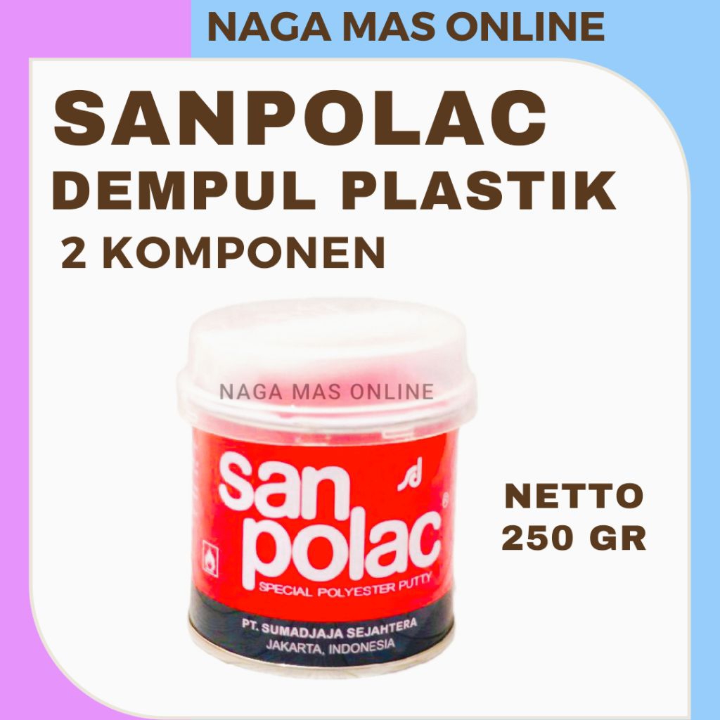 DEMPUL PLASTIK SANPOLAC 250 GR / SAN POLAC KECIL / DEMPUL PLASTIK PUTTY