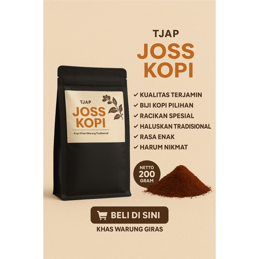 

Kopi Hitam Robusta Khas Warung Giras Merk Tjap Joss