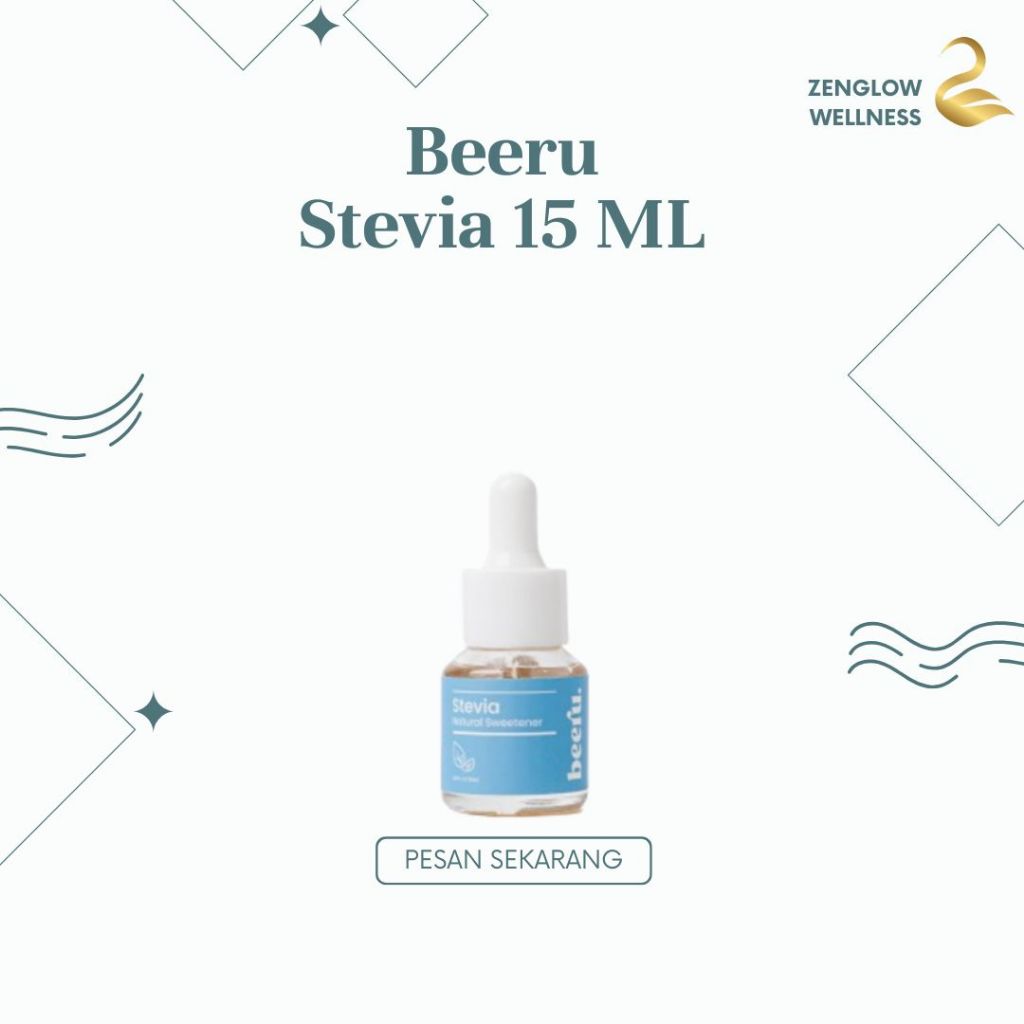 

Beeru Stevia 15ML - Pemanis Alami Tanpa Gula dan Kalori | Zenglow Wellness