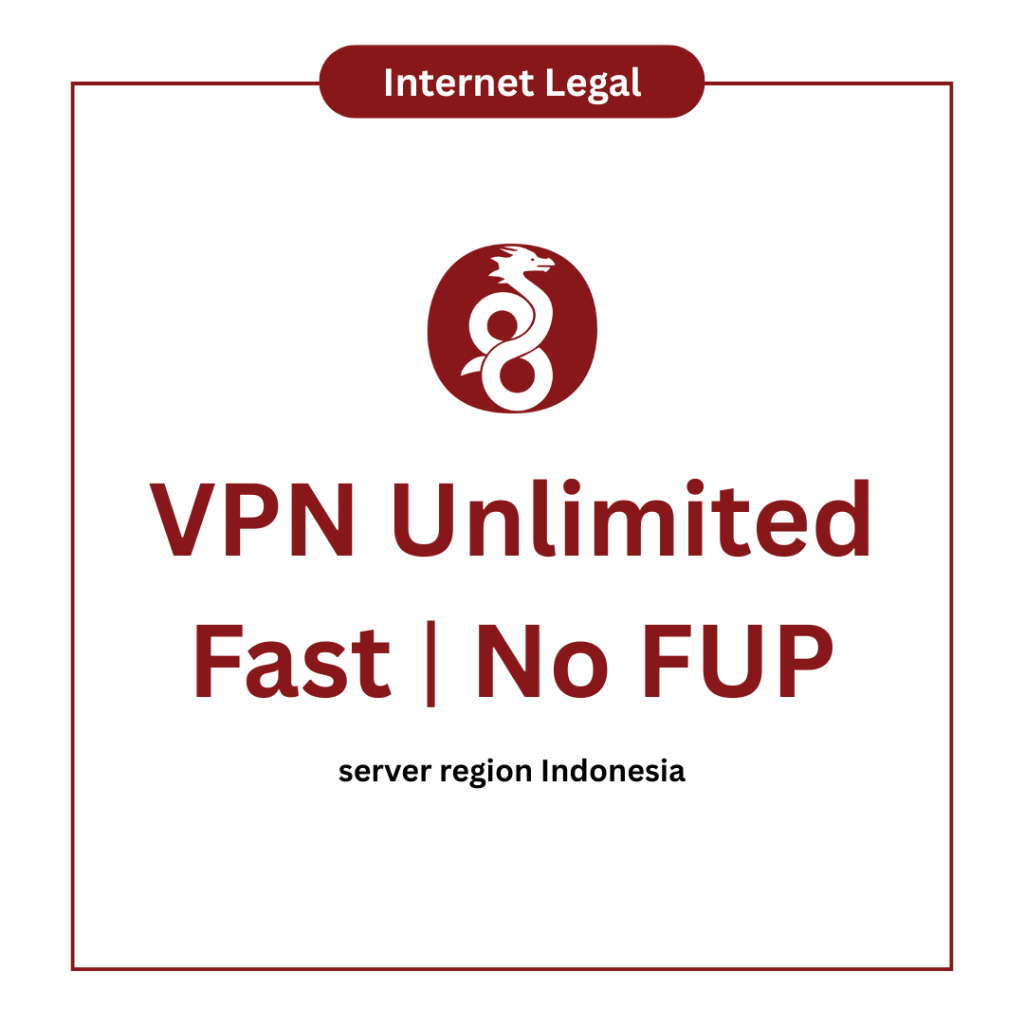 VPN Unlimited Private No FUP 30 Hari