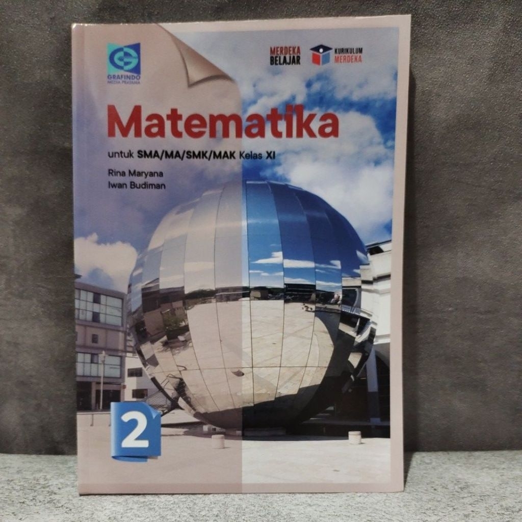 MATEMATIKA KELAS 11 GRAFINDO, MATEMATIKA 11 KURIKULUM MERDEKA