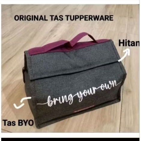 TAS ORIGINAL TUPPERWARE tas bekal byo (TASNYA SAJA YAH)