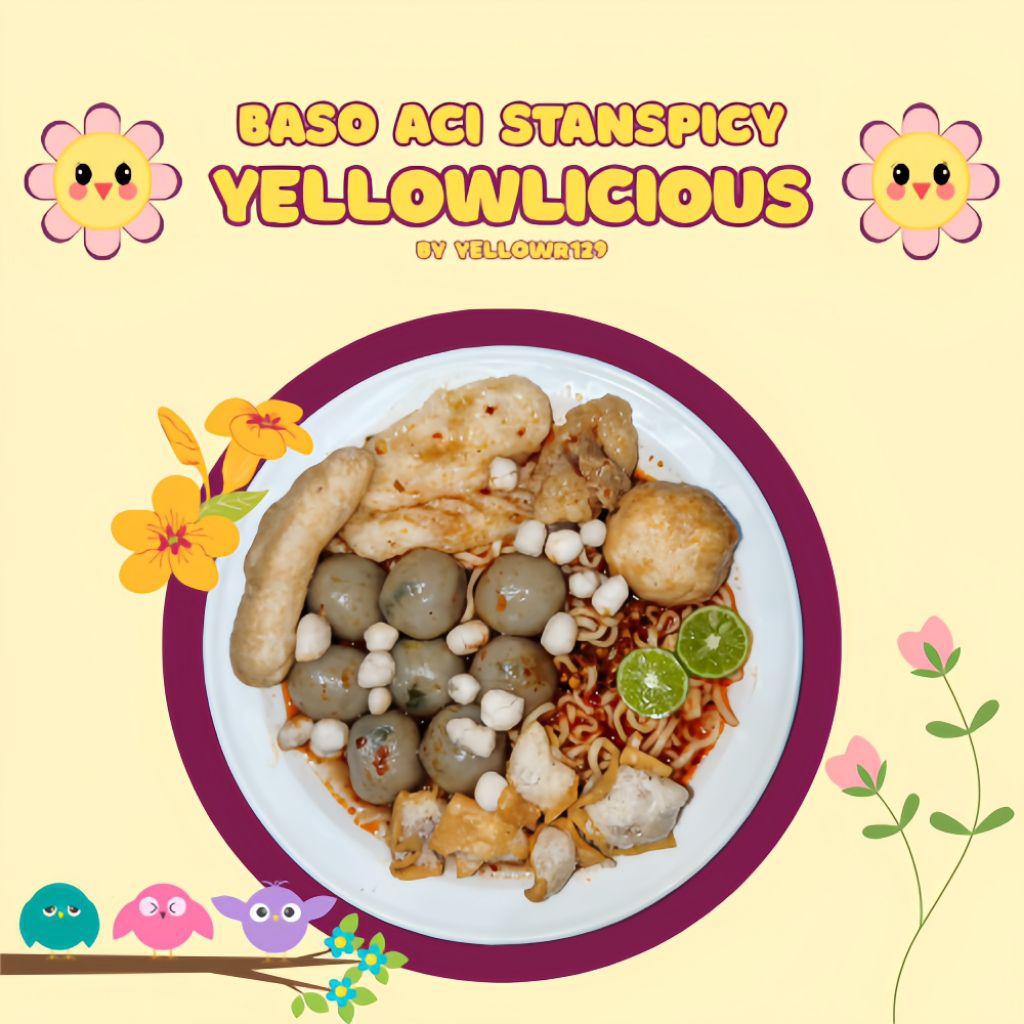 

Baso Aci StanSpicy - YELLOWLICIOUS BY YELLOWR129