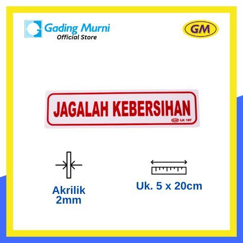 

GM LABEL JAGALAH KEBERSIHAN LK-187 KECIL