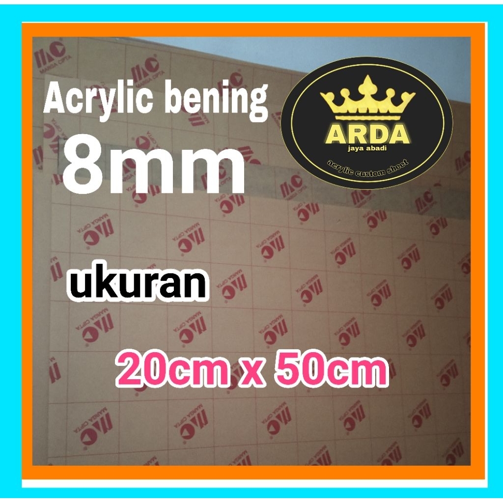 

akrilik 8mm bening 20 x 50 akrilik lembaran acrylik marga cipta
