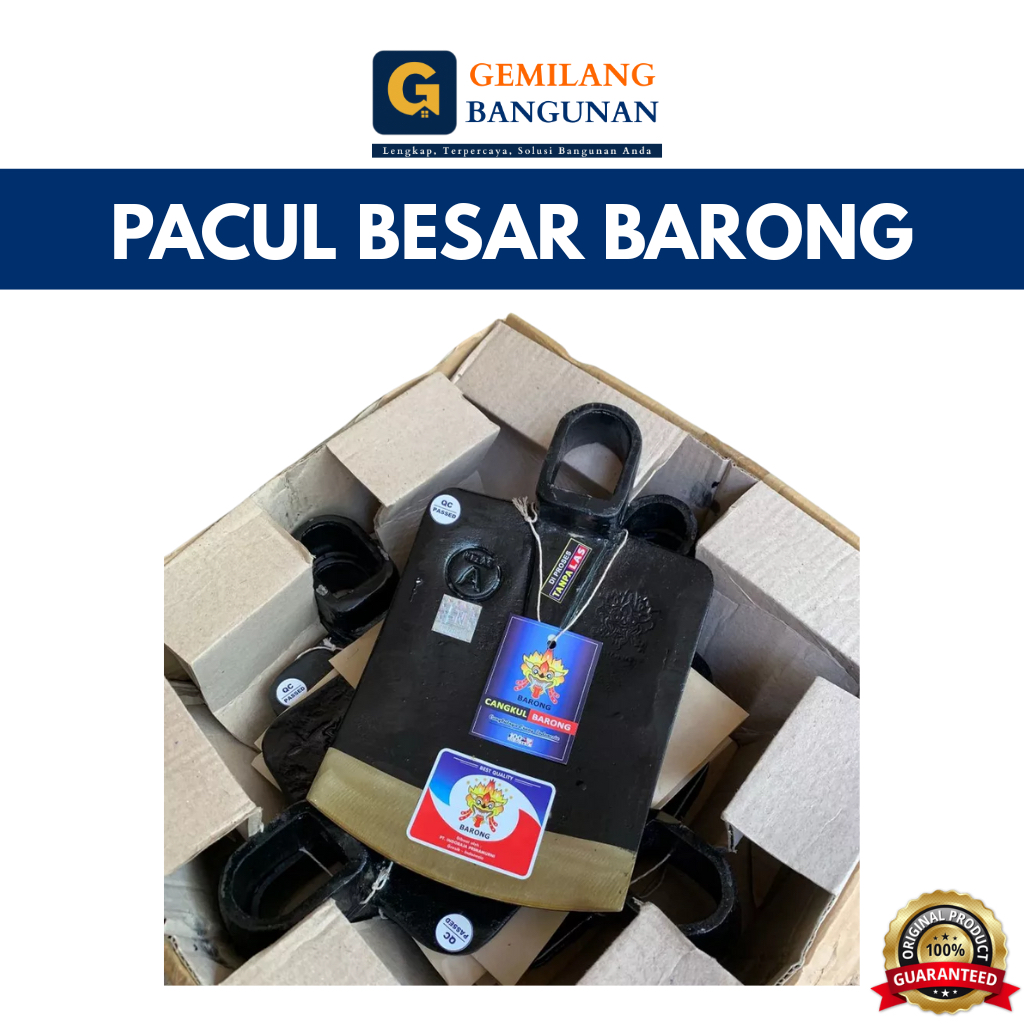 Pacul Besar BARONG / Pacul Baja ASLI Cap BARONG Cangkul BARONG Pacul Barong