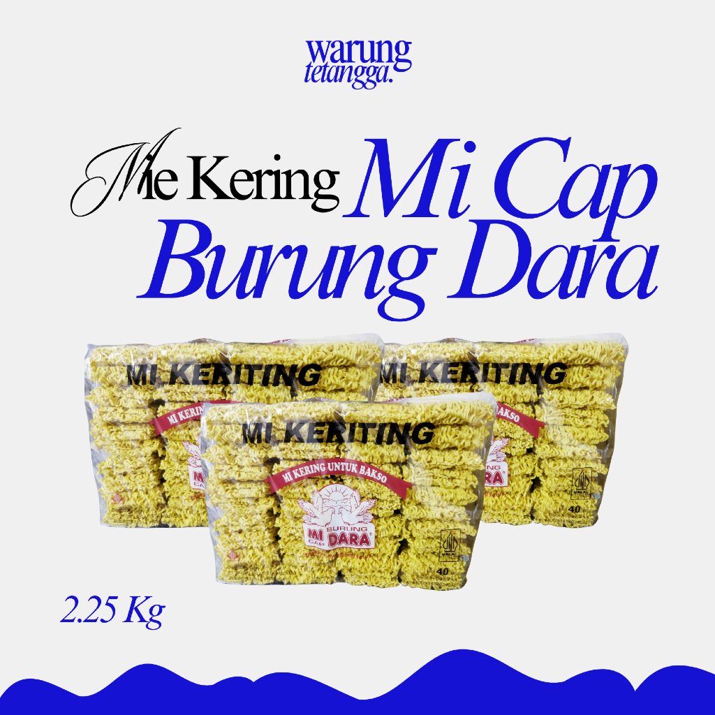 

MIE KERITING MIE KERING UNTUK BAKSO MI CAP BURUNG DARA 2.25 KG