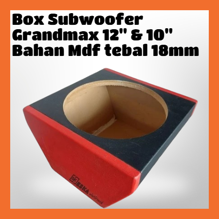 Box Subwoofer GrandMax Trapesium10 inch 12 inch Box Subwoofer Grand Max