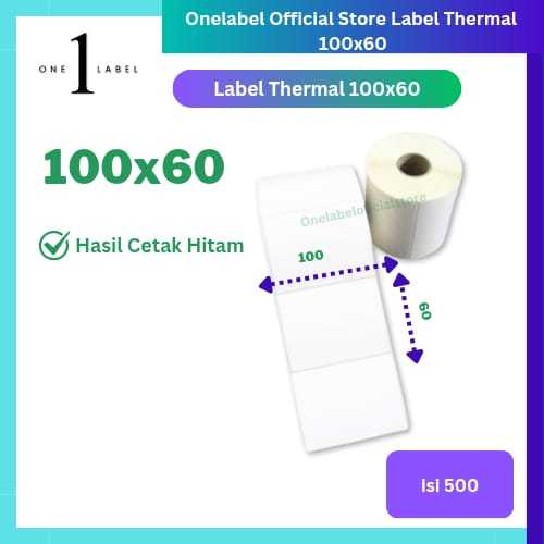 

ONELABEL Label Thermal 100 X 60 Mm Sticker Label Isi 500 Pcs