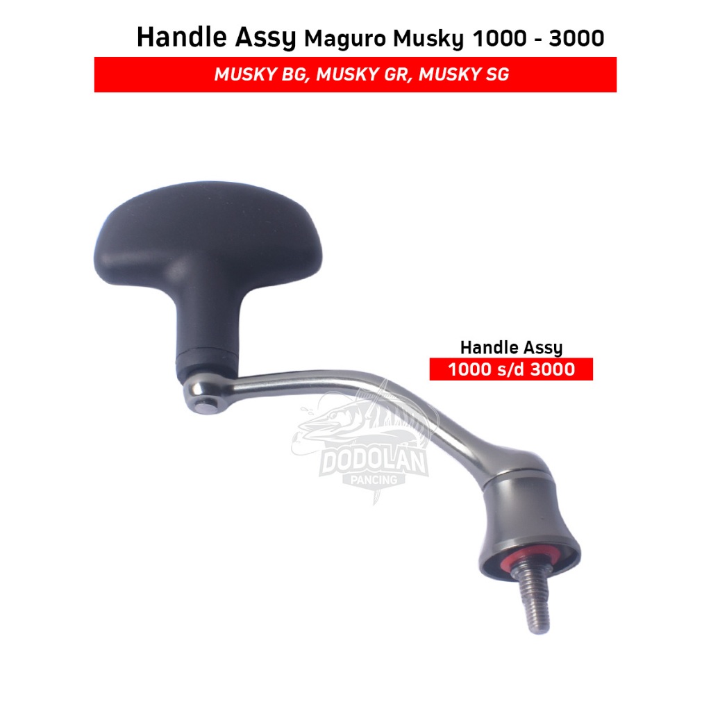 Sparepart Handle Assy Reel Maguro Musky BG GR SG 1000 s/d 3000 Dodolan Pancing