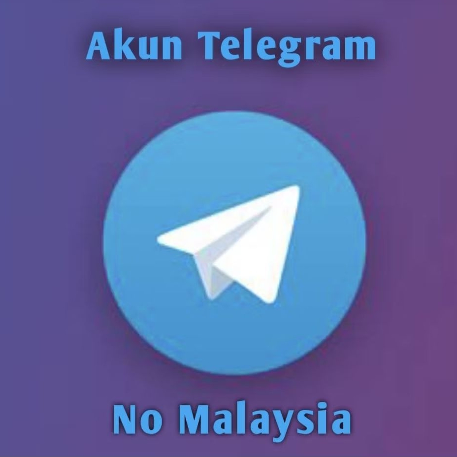 Akun Telegram Malaysia Fresh Anti Ban Siap pakai