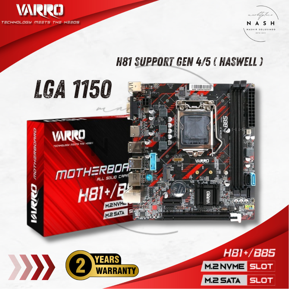Mainboard VARRO H81+/B75 LGA 1150 (Haswell) Support M.2 Nvme Garansi 2 Tahun