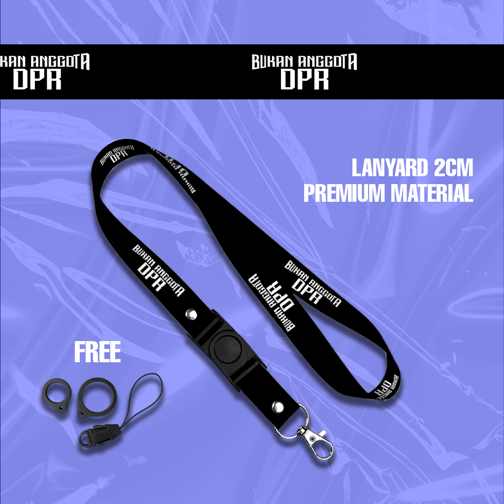 BUKAN ANGGOTA DPR Lanyard (2CM) Tali Gantungan HP handphone Lanyard ID CARD