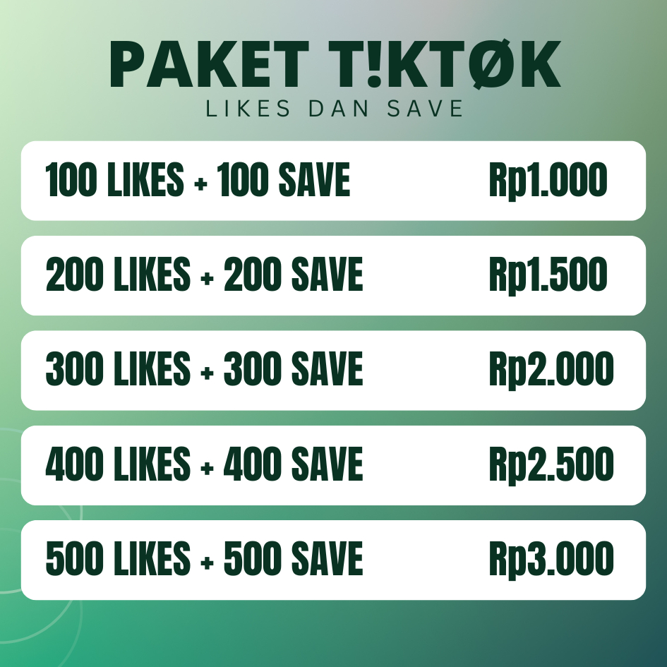 Paket Tiktok Likes Save Meningkatkan Popularitas Fyp