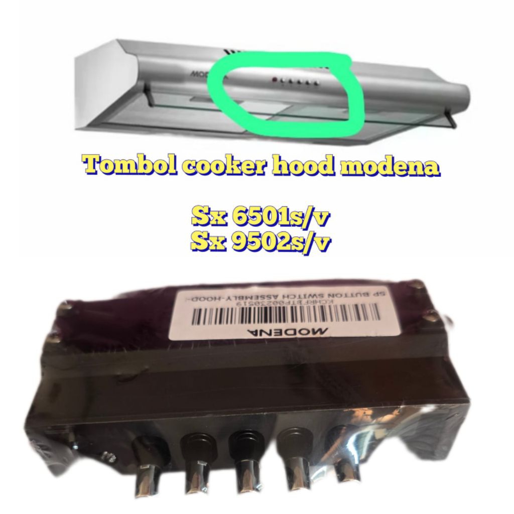 tombol  swicth cooker hood Modena sx 6501 s , sx 9502 s , sx 6501 v sx 9502 v