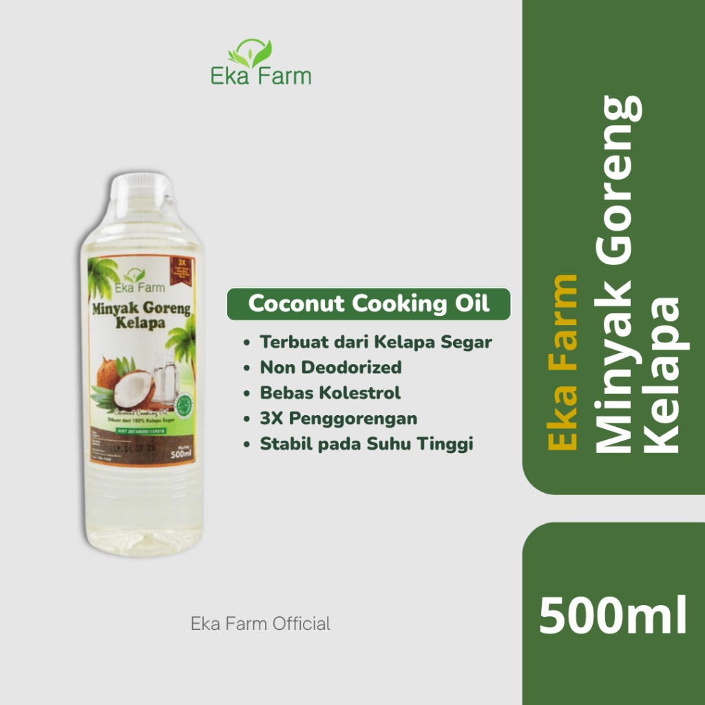 

Minyak Goreng Kelapa Kemasan 500ml - Eka Farm Official Store