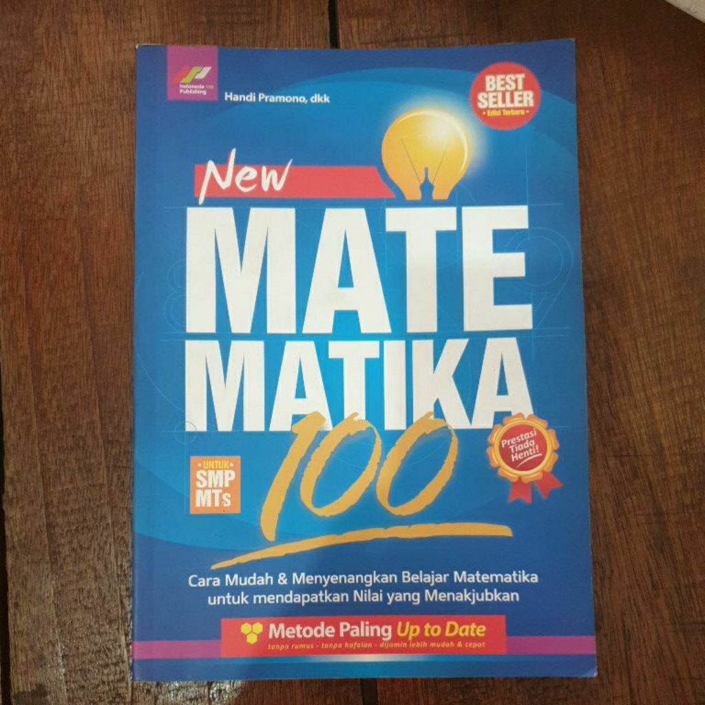Matematika 100 Cara Paling Mudah Mendapatkan Nilai 100 Handi pramono dkk