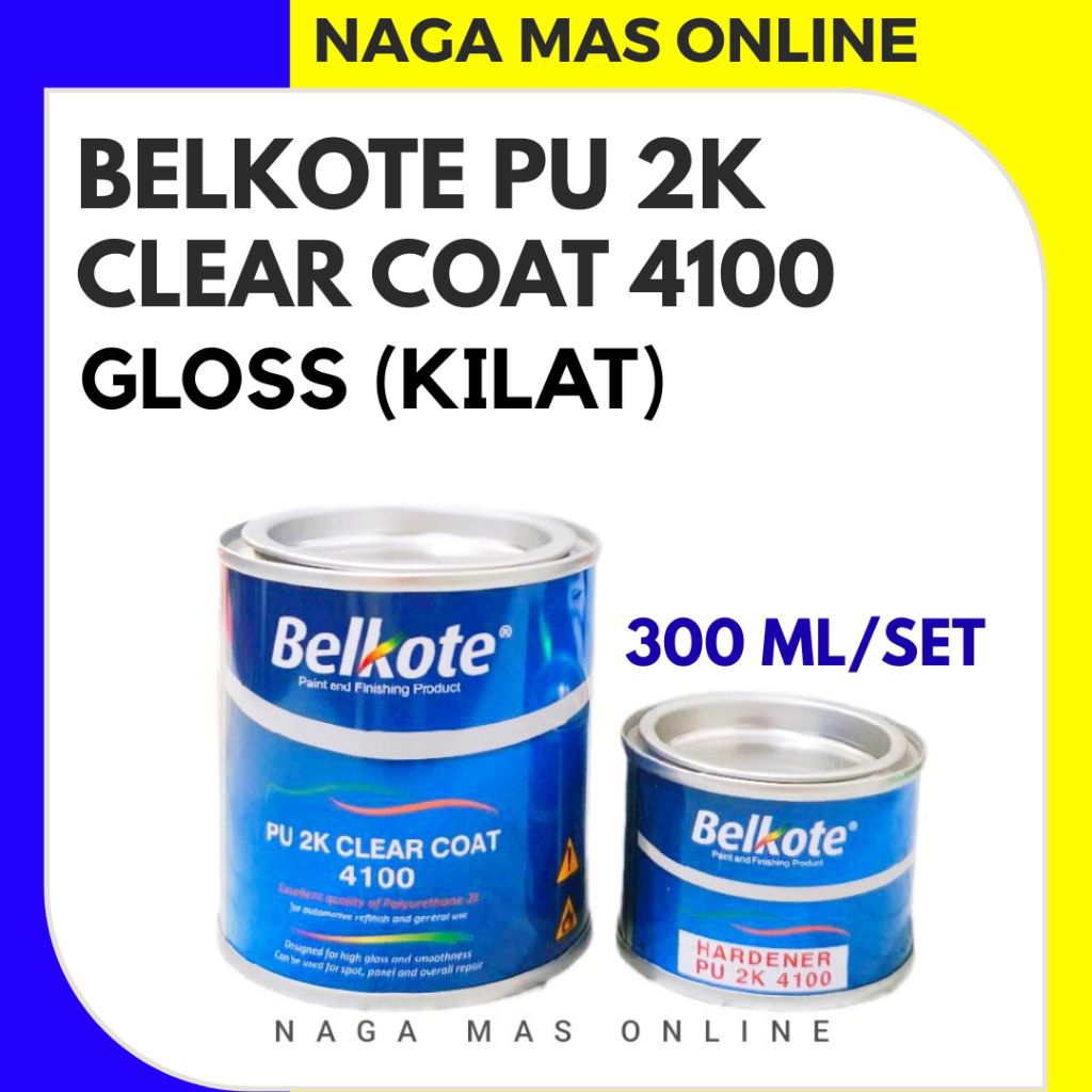 BELKOTE 4100 CLEAR KECIL 300 ML / BELKOTE PU 2K CLEAR COAT 4100 / BELKOTE CLEAR 4100