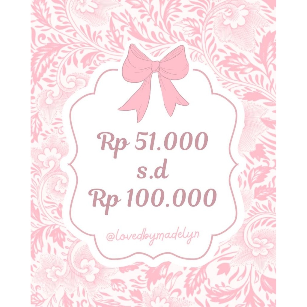 Rp 51.000 - Rp 100.000